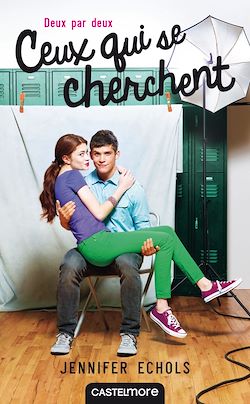 Télécharger le livre :  Deux par deux, T1 : Ceux qui se cherchent