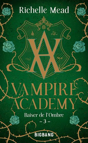 Download the eBook: Vampire Academy, T3 : Baiser de l'ombre