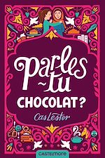 Télécharger le livre :  Parles-tu chocolat ?