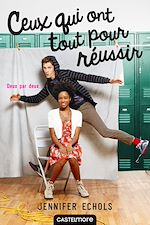 Télécharger le livre :  Deux par deux, T3 : Ceux qui ont tout pour réussir