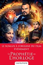 Télécharger le livre :  Les Aventures de Lewis Barnavelt, T1 : La Prophétie de l'horloge