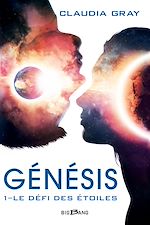 Download this eBook Génésis, T1 : Le Défi des étoiles