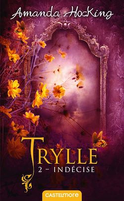 Télécharger le livre :  Trylle, T2 : Indécise