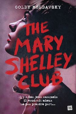 Télécharger le livre :  The Mary Shelley Club