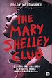 Télécharger le livre :  The Mary Shelley Club