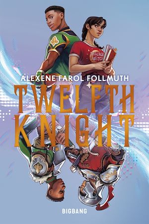 Twelfth Knight | Farol Follmuth, Alexene. Auteur