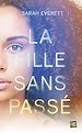 Télécharger le livre :  La Fille sans passé