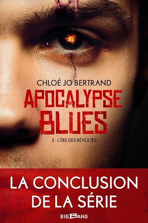 Téléchargez le livre :  Apocalypse Blues, T3 : L'Ère des révoltes