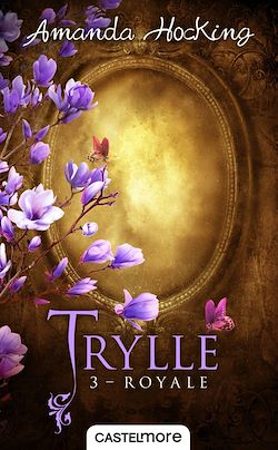Télécharger le livre :  Trylle, T3 : Royale