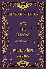 Télécharger le livre :  Wilderwood, T2 : For the Throne
