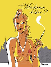 Téléchargez le livre :  Madame désire ?