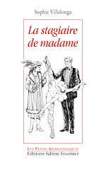Télécharger le livre :  La Stagiaire de Madame