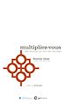 Télécharger le livre :  Multipliez-vous