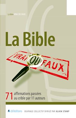 Télécharger le livre :  La Bible, vrai ou faux ?