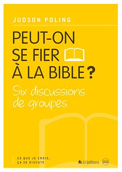 Télécharger le livre :  Peut-on se fier à la Bible ?
