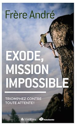 Télécharger le livre :  Exode, mission impossible