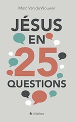 Télécharger le livre :  Jésus en 25 questions
