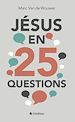 Télécharger le livre :  Jésus en 25 questions