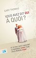 Télécharger le livre :  Vous avez dit Oui à quoi ?
