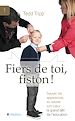 Télécharger le livre :  Fiers de toi fiston !