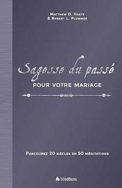 Télécharger le livre :  Sagesse du passé pour votre mariage