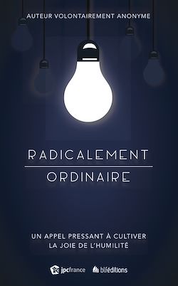 Télécharger le livre :  Radicalement ordinaire