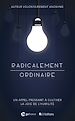 Télécharger le livre :  Radicalement ordinaire