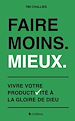 Télécharger le livre :  Faire moins. Mieux.