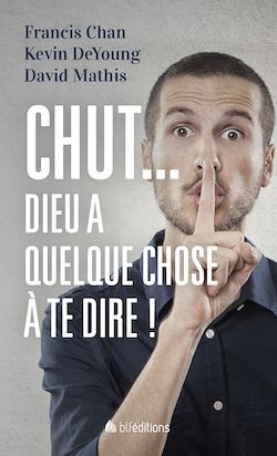 Télécharger le livre :  Chut… Dieu a quelque chose à te dire !