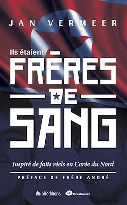 Télécharger le livre :  Ils étaient frères de sang