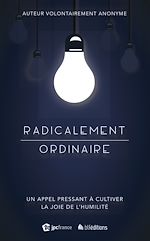 Télécharger le livre :  Radicalement ordinaire