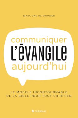 Télécharger le livre :  Communiquer l'Évangile aujourd'hui