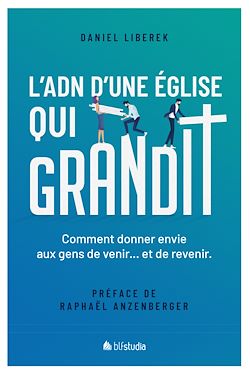Télécharger le livre :  L'ADN d'une Église qui grandit