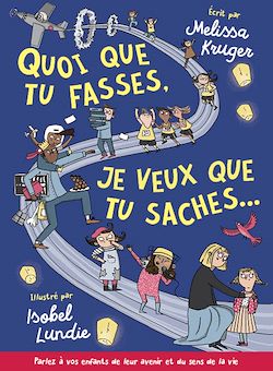 Télécharger le livre :  Quoi que tu fasses, je veux que tu saches