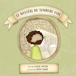 Télécharger le livre :  Le mystère du tombeau vide