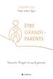 Télécharger le livre :  Être grands-parents