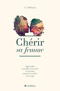 Télécharger le livre :  Chérir sa femme