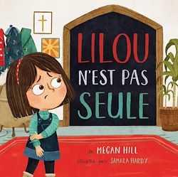 Télécharger le livre :  Lilou n'est pas seule