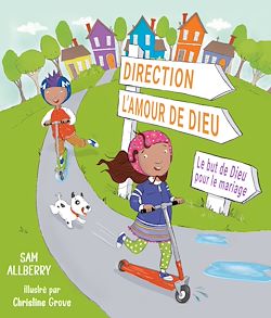 Télécharger le livre :  Direction l'amour de Dieu