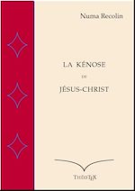Télécharger le livre :  La Kénose de Jésus-Christ