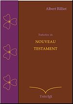 Télécharger le livre :  Nouveau Testament Rilliet