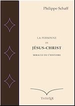 Télécharger le livre :  La Personne de Jésus-Christ