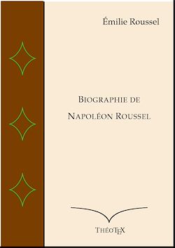 Télécharger le livre :  Biographie de Napoléon Roussel