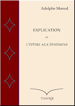 Télécharger le livre :  Explication de l'Épître aux Éphésiens