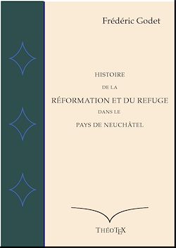 Télécharger le livre :  Conférences sur la Réformation à Neuchâtel