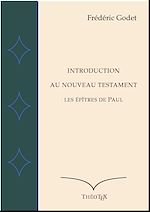 Download this eBook Introduction au Nouveau Testament - Les Épîtres de Paul