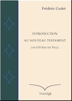 Télécharger le livre :  Introduction au Nouveau Testament - Les Épîtres de Paul