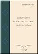 Télécharger le livre :  Introduction au Nouveau Testament - Les Épîtres de Paul