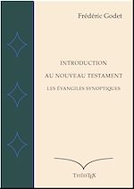Download this eBook Introduction au Nouveau Testament -  Les Évangiles Synoptiques