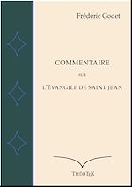Download this eBook Commentaire sur l'Évangile de Saint Jean